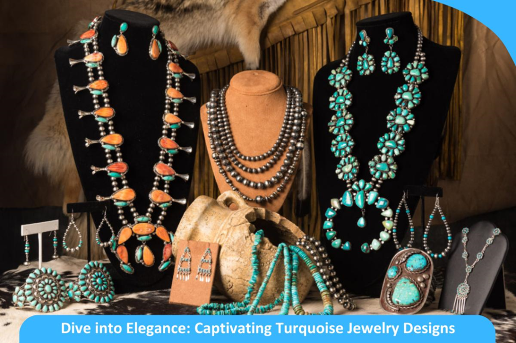 Dive into Elegance: Captivating Turquoise Jewelry Designs image 1